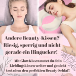 Wie wirkt das GlowKissen auf das Dekolleté?